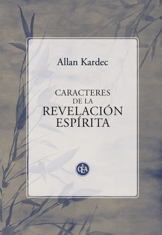 Caracteres de la Revelación Espírita - Allan Kardec